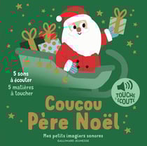 Coucou Père Noël : 5 sons à écouter, 5 matières à toucher