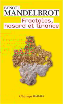 Fractales, hasard et finance