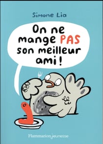 On ne mange pas son meilleur ami !