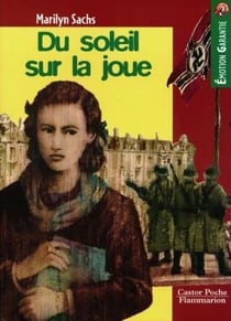 Du soleil sur la joue - - emotion garantie, roman, junior des 9/10ans