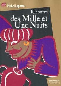 Dix contes des mille et une nuits