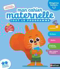 Mon cahier maternelle : Tout le programme - MS