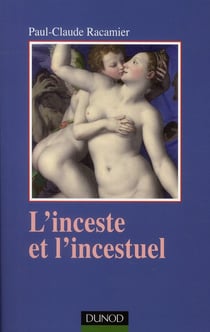 L'inceste et l'incestuel