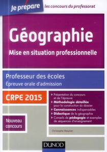 Je prépare - géographie - professeur des écoles - oral admission - crpe 2015