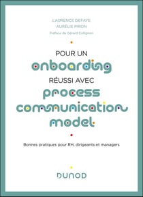 Pour un onboarding réussi avec Process Communication Model®