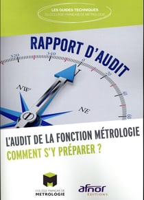 L'audit de la fonction métrologie, comment s'y préparer ?