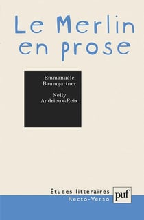 ETUDES LITTERAIRES : le Merlin en prose