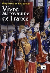 Vivre au royaume de France