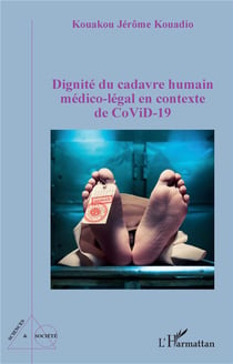 Dignité du cadavre humain médico-légal en contexte Covid-19