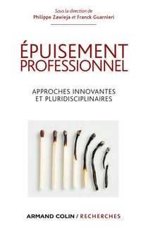 Épuisement professionnel - approches innovantes et pluridisciplinaires
