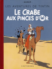 Les aventures de Tintin Tome 9 : le crabe aux pinces d'or