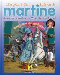 Les plus belles histoires de Martine Tome 15 : des jours de bonheur !