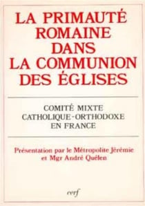 La Primauté romaine dans la communion des Églises