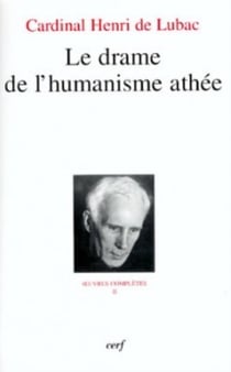 Oeuvres complètes Tome 2 - le drame de l'humanisme athée