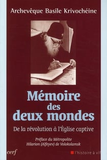 Mémoire des deux mondes - de la révolution à l'Eglise captive