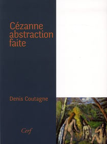 Cezanne abstraction faite