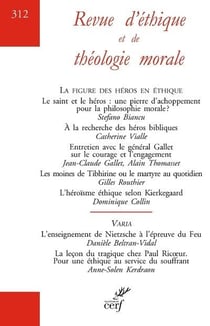 Revue d'éthique et de théologie morale - numéro 312 La figure des héros en éthique
