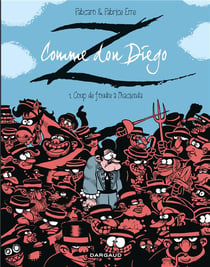 Z comme Don Diego Tome 1 : coup de foudre à l'Hacienda