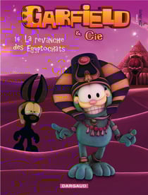 Garfield & Cie Tome 14 : la revanche des Egyptochats
