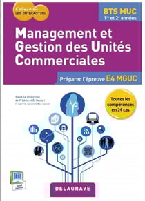 Management et gestions des unités commerciales - BTS MUC - livre de l'élève (édition 2015)