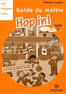 Hop in ! : anglais - CE1 - guide du maître (édition 2009)