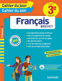 Cahier du jour / cahier du soir  : français - brevet - cycle 4 - 3ème - 14-15 ans (nouveaux programmes 2016)