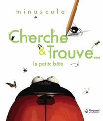Mon imagier minuscule - cherche & trouve... la petite bête