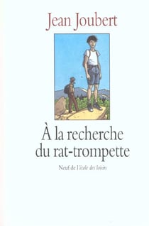 A La Recherche Du Rat Trompette