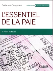 L'essentiel de la paie - 54 fiches pratiques