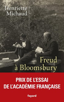 Freud à Bloomsbury : Alix et James Strachey, passeurs de l'oeuvre en langue anglaise