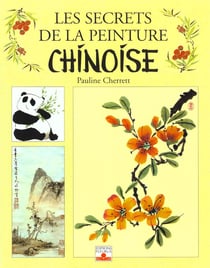 Secrets de la peinture chinoise
