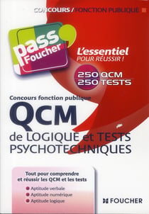 Pass'foucher - qcm de logique et tests psychotechniques - concours fonction publique (2e édition)