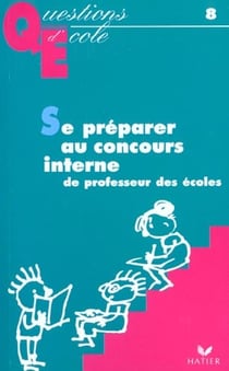 Se preparer au concours interne de professeur des ecoles