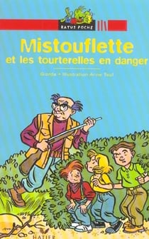 Mistouflette et les tourterelles en danger