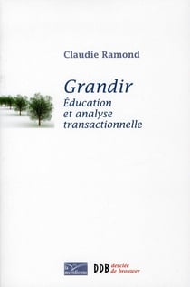 Grandir, éducation et analyse