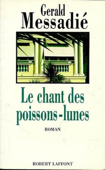 Le chant des poissons lunes