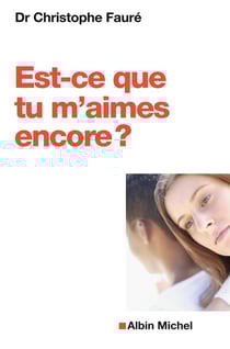 Est-ce que tu m'aimes encore ?
