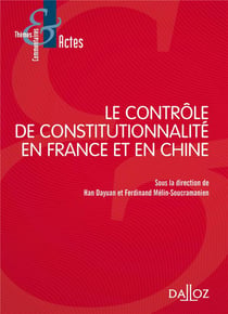 Le contrôle de constitutionnalité en France et en Chine