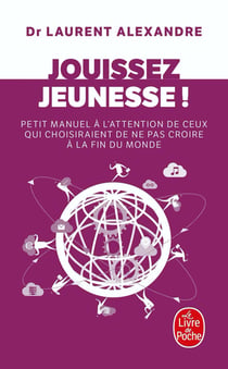 Jouissez jeunesse ! petit manuel à l'attention de ceux qui choisiraient de ne pas croire à la fin du monde