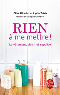 Rien à me mettre ! le vêtement, plaisir et supplice