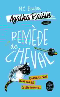 Agatha Raisin enquête Tome 2 : Remède de Cheval