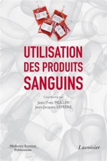 L'utilisation des produits sanguins