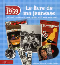 Le Livre De Ma Jeunesse : Nés En 1959