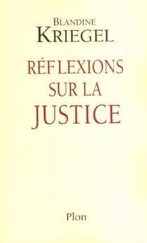 Reflexions sur la justice