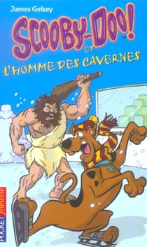 Scooby-doo et l'homme des cavernes - vol12