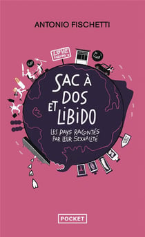 Sac à dos et libido : Les pays racontés par leur sexualité