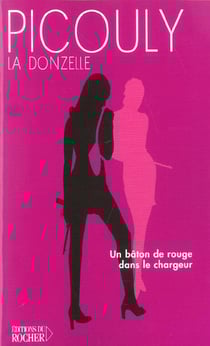 La donzelle - un baton rouge dans le chargeur