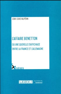 L'affaire Benetton ou une querelle d'affichage entre la France et l'Allemagne