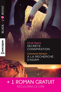 Secrète conspiration - à la recherche d'Adam - une étrange attirance