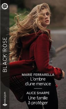 L'ombre d'une menace - une famille à protéger
